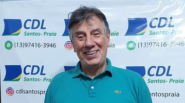Presidente da CDL, Nicolau Miguel Obeidi, fala da importância da relação entre consumidores e comerciantes - Divulgação: CDL Santos Praia