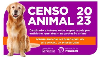 Para participar, o tutor e/ou responsável por entidades devem preencher o formulário online Itanhaém promove Censo Animal Banner do Censo Animal de Itanhaém - Divulgação/Prefeitura de Itanhaém